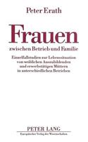 Frauen Zwischen Betrieb Und Familie