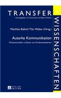 Autarke Kommunikation