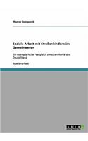 Soziale Arbeit mit Straßenkindern im Gemeinwesen: Ein exemplarischer Vergleich zwischen Kenia und Deutschland