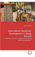 Intercultural Sensitivity Development in Study Abroad - Is Duration a Decisive Element in Cultural Learning Outcomes?
