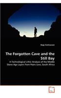 Forgotten Cave and the Still Bay