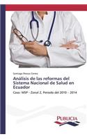 Análisis de las reformas del Sistema Nacional de Salud en Ecuador