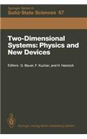 Two-Dimensional Systems: Physics and New Devices