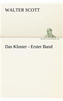 Das Kloster - Erster Band