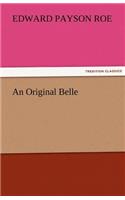 An Original Belle: (English)