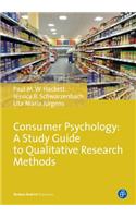 Consumer Psychology: A Study Guide to Qualitative Research Methods