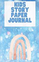 Kids Story Paper Journal: Story Paper Journal for Kids - Large Print, Soft Cover - (8.5x11 inches) with 100 Pages