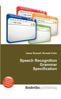 Speech Recognition Grammar Specification