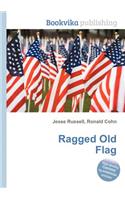 Ragged Old Flag