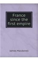 France Since the First Empire