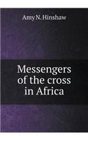 Messengers of the Cross in Africa