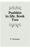 Pushkin in Life. Book Two