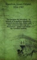 THE GEORGIAN BAY MICROFORM AN ACCOUNT O