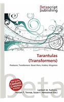 Tarantulas (Transformers)