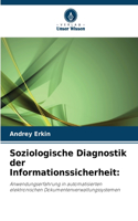 Soziologische Diagnostik der Informationssicherheit