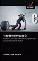 Przedsi&#281;biorczo&#347;c