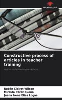 Constructive process of articles in teacher training