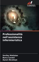 Professionalità nell'assistenza infermieristica