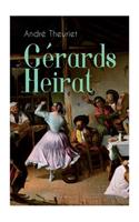 Gérards Heirat (Vollständige Ausgabe)