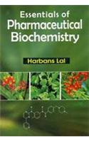 Essentials of Pharmaceutical Biochemistry