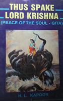 Thus Spake Lord Krishna Peace Of The Soul-Gita (Hindi & English)