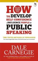 How to Develop Self-Confidence & Influence People By Public Speaking