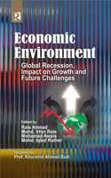 Economic Environment: Global Recession, Impact on Growth and Future Challenges