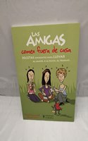 Las amigas comen fuera de casa/ The friends dining out (Salud & Cocina/ Health & Cooking)