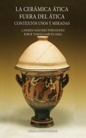 La Ceramica Atica Fuera del Atica