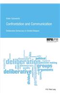 Confrontation and Communication
