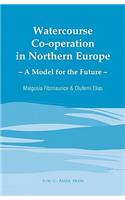 Watercourse Co-Operation in Northern Europe