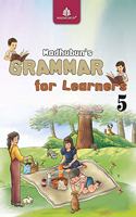 MADHUBUN'S GRAMMAR FOR LEARNERS 5