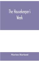 The housekeeper's week