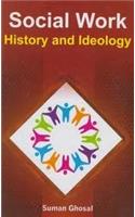 Social Work: History And Ideology