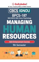 Gullybaba IGNOU CBCS BAG 5th Sem BPCS-187 Managing Human Resources in English - Latest Edition IGNOU Help Book with Solved Previous Year's Question Papers and Important Exam Notes