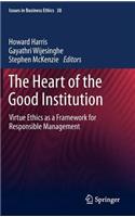 Heart of the Good Institution