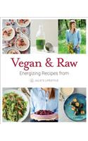 Vegan & Raw: Energizing Recipes from Julie's Lifestyle