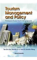 Tourism Management and Policy: Perspectives from Singapore