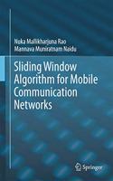 Sliding Window Algorithm for Mobile Communication Networks