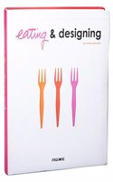 Eating & Designing