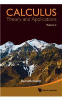 Calculus: Theory and Applications (in 2 Volumes)