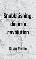 Snabbläsning, din inre revolution