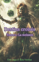 Destins croisés