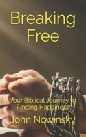 Breaking Free