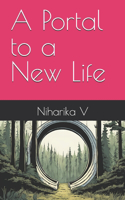 A Portal to a New Life