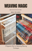 Weaving Magic