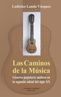 Los Caminos de la Música
