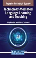Technology-Mediated Language Learning and Teaching