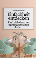 Einfachheit entdecken