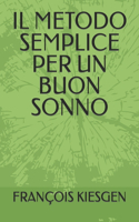 Il Metodo Semplice Per Un Buon Sonno